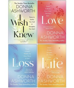 Donna Ashworth Collection 4 Books Set (I Wish I Knew, Love, Loss, Life)