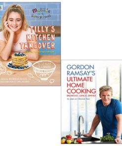 Tillys Kitchen Takeover, Gordon Ramsay Ultimate Home Cooking 2 Books Collection Set