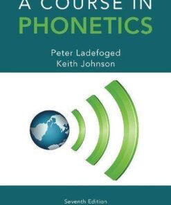A Course In Phonetics 7Th Edition