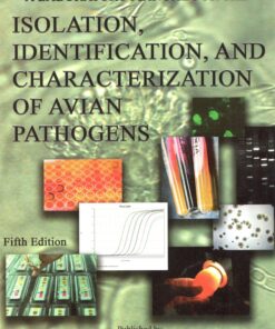 A Laboratory Manual For The Isolation Identification And Characterization Of Avian Pathogens 5Th Edition