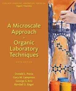 A Microscale Approach To Organic Laboratory Techniques 6Th Edition