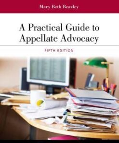 A Practical Guide To Appellate Advocacy 5Th Edition