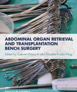 Abdominal Organ Retrieval And Transplantation Bench Surgery