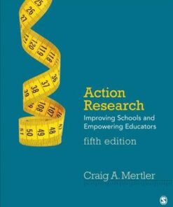 Action Research Improving Schools And Empowering Educators 5Th Edition