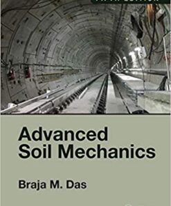 Advanced Soil Mechanics 5th Edition
