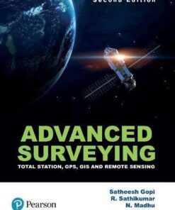 Advanced Surveying Total Station Gps Gis And Remote Sensing 2Nd Edition