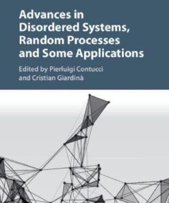 Advances In Disordered Systems Random Processes And Some Applications