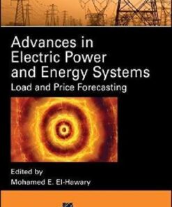 Advances In Electric Power And Energy Systems Load And Price Forecasting