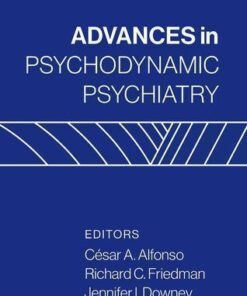 Advances In Psychodynamic Psychiatry