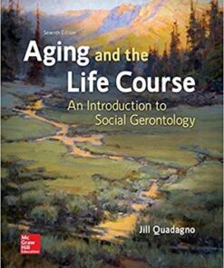 Aging And The Life Course 7Th Edition