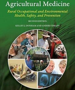 Agricultural Medicine Rural Occupational And Environmental Health Safety And Prevention