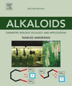 Alkaloids Chemistry Biology Ecology And Applications 2Nd Edition