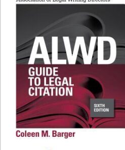 Alwd Guide To Legal Citation 6Th Edition