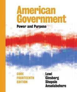 American Government Power And Purpose Core 14Th Edition