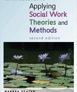 An Introduction To Applying Social Work Theories And Methods 2Nd Edition Revised Ed