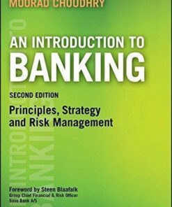 An Introduction To Banking Principles Strategy And Risk Management 2Nd Edition