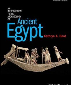 An Introduction To The Archaeology Of Ancient Egypt