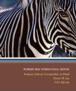 Analysis With An Introduction To Proof Pearson New International
