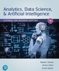 Analytics Data Science Artificial Intelligence Systems For Decision Support 11Th Edition