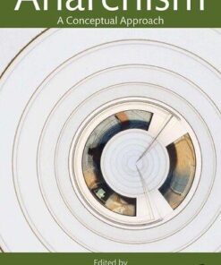 Anarchism A Conceptual Approach