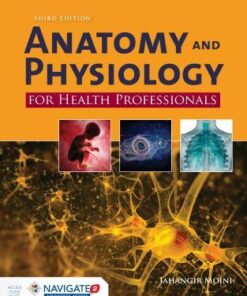 Anatomy And Physiology For Health Professionals 3Rd Edition