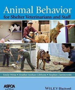 Animal Behavior For Shelter Veterinarians And Staff