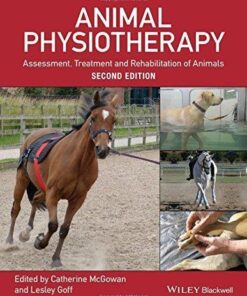 Animal Physiotherapy Assessment Treatment And Rehabilitation Of Animals 2Nd Edition
