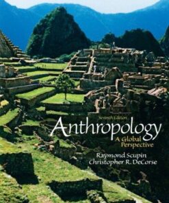 Anthropology A Global Perspective Seventh 7Th Edition