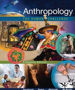Anthropology The Human Challenge 15Th Edition
