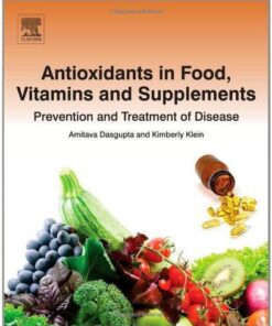 Antioxidants In Food Vitamins And Supplements Prevention And Treatment Of Disease