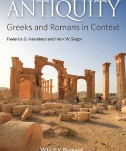 Antiquity Greeks And Romans In Context