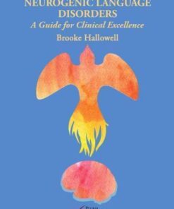 Aphasia And Other Acquired Neurogenic Language Disorders
