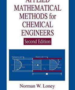 Applied Mathematical Methods For Chemical Engineers 2nd Edition