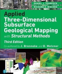 Applied Three Dimensional Subsurface Geological Mapping With Structural Methods 3Rd Edition