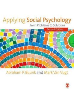 Applying Social Psychology From Problems To Solutions 2Nd Edition