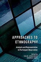 Approaches To Ethnography Analysis And Representation In Participant Observation