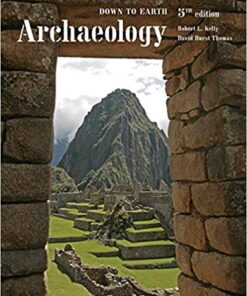 Archaeology Down To Earth 5Th Edition
