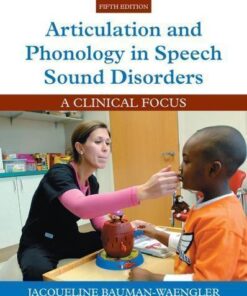 Articulation And Phonology In Speech Sound Disorders A Clinical Focus 5Th Edition
