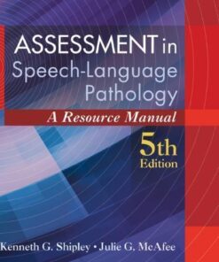 Assessment In Speech Language Pathology A Resource Manual 5Th Edition