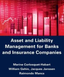Asset And Liability Management For Banks And Insurance Companies