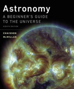 Astronomy A Beginners Guide To The Universe 8Th Edition