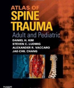 Atlas Of Spine Trauma Adult And Pediatric