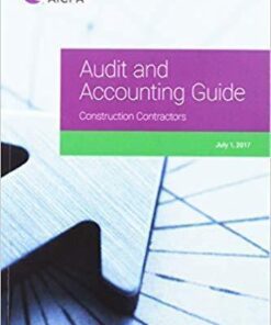 Audit And Accounting Guide Construction Contractors 2017 Aicpa Audit And Accounting Guide 2Nd Edition