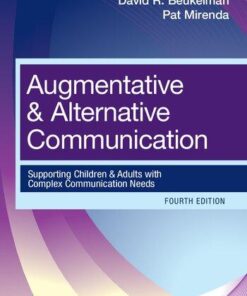 Augmentative And Alternative Communication Supporting Children And Adults With Complex Communication Needs 4Th Edition