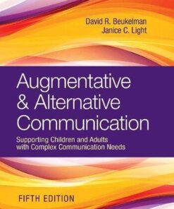 Augmentative And Alternative Communication Supporting Children And Adults With Complex Communication Needs 5Th Edition