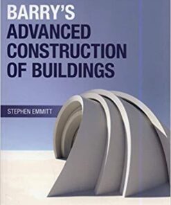 Barrys Advanced Construction Of Buildings 4Th Edition
