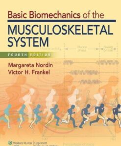 Basic Biomechanics Of The Musculoskeletal System North American 4Th Edition