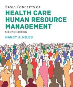 Basic Concepts Of Health Care Human Resource Management 2Nd Edition