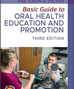 Basic Guide To Oral Health Education And Promotion 3Rd Edition