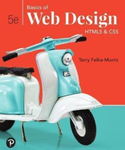Basics Of Web Design Html5 Css 5Th Edition